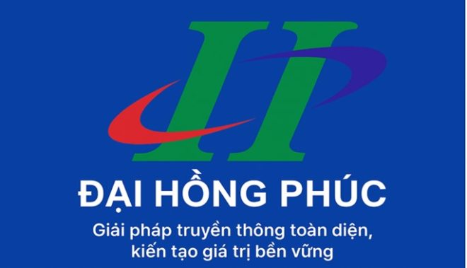 Đại Hồng Phúc – Đối Tác Truyền Thông Chiến Lược Cho Doanh Nghiệp Việt